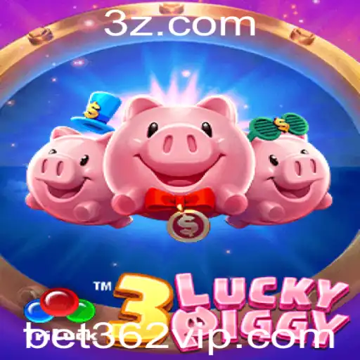 Descubra o Mundo de Emoções no Jogo 3LUCKYPIGGY com Bet362