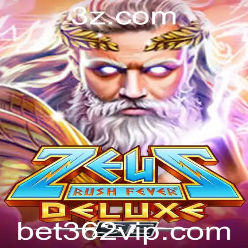ZeusRushFeverDeluxeSE: Uma Jornada no Olimpo com Bet362